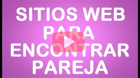 páginas de citas en españa gratis|Busca pareja y encuentra una nueva relación 